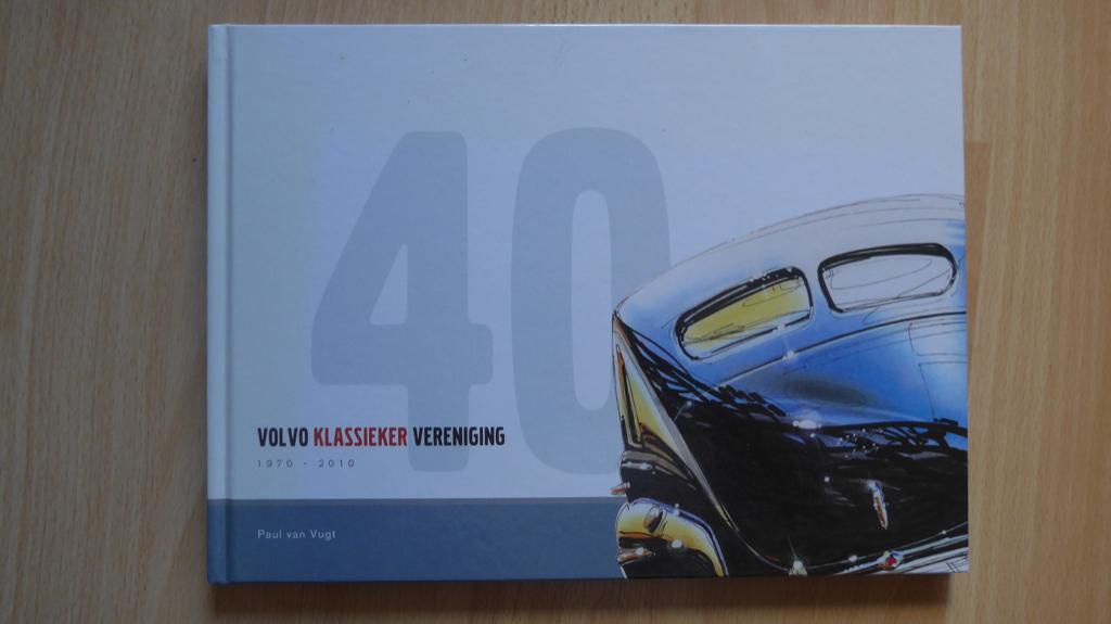Volvo Jubileum boek 40 jaar 1970-2010, Verzamelen, Ophalen of Verzenden, Zo goed als nieuw, Auto's