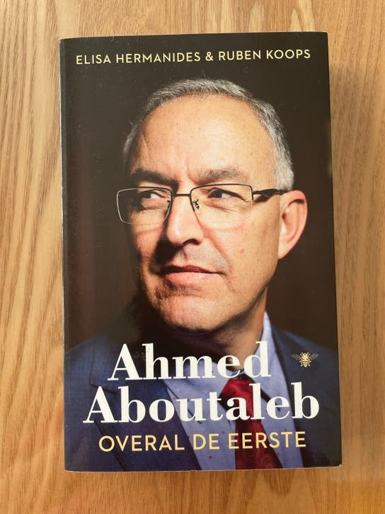 Ahmed Aboutaleb: Overal de Eerste - Biografie, Ophalen of Verzenden, Nieuw, Politiek