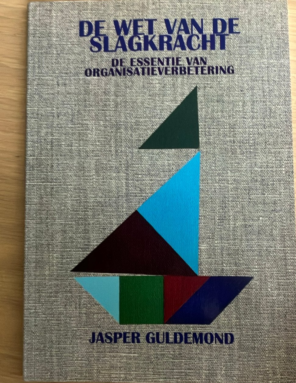 Jasper Guldemond - De Wet van De Slagkracht, Boeken, Ophalen of Verzenden, Jasper Guldemond, Management, Zo goed als nieuw