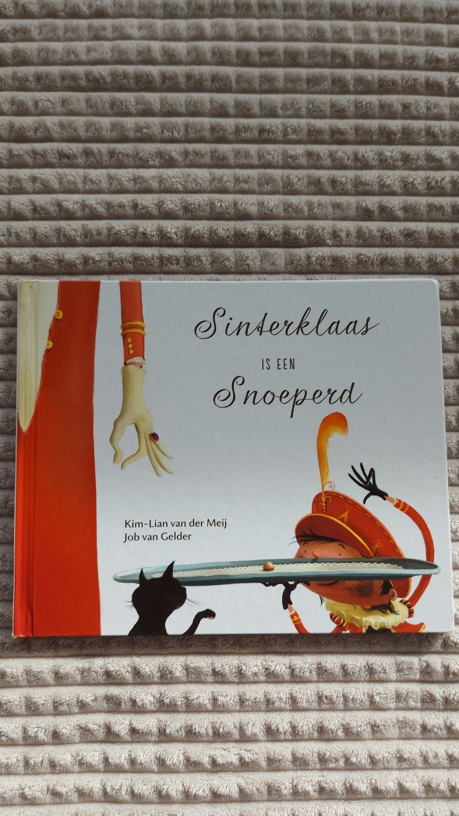 Sinterklaas is een Snoeperd - Prentenboek, Ophalen of Verzenden, Zo goed als nieuw, Kim-Lian van der Meij, Prentenboek