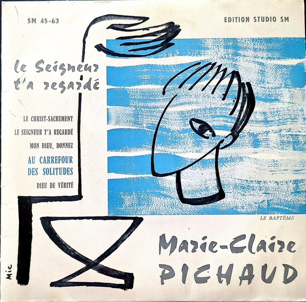 7"-EP/SINGLE  MARIE-CLAIRE PICHAUD-Le Seigneur T'a Regardé, Ophalen of Verzenden, Gebruikt, EP
