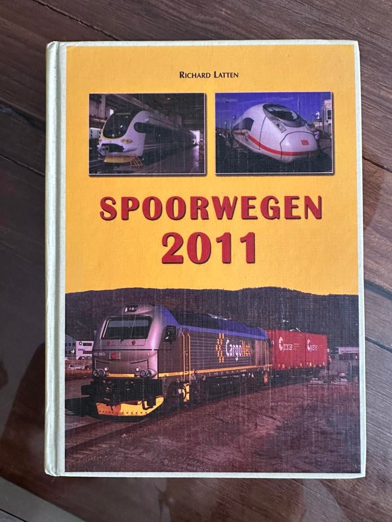 Richard Latten - Spoorwegen 2011, Boeken, Vervoer en Transport, Zo goed als nieuw, Trein, Ophalen of Verzenden