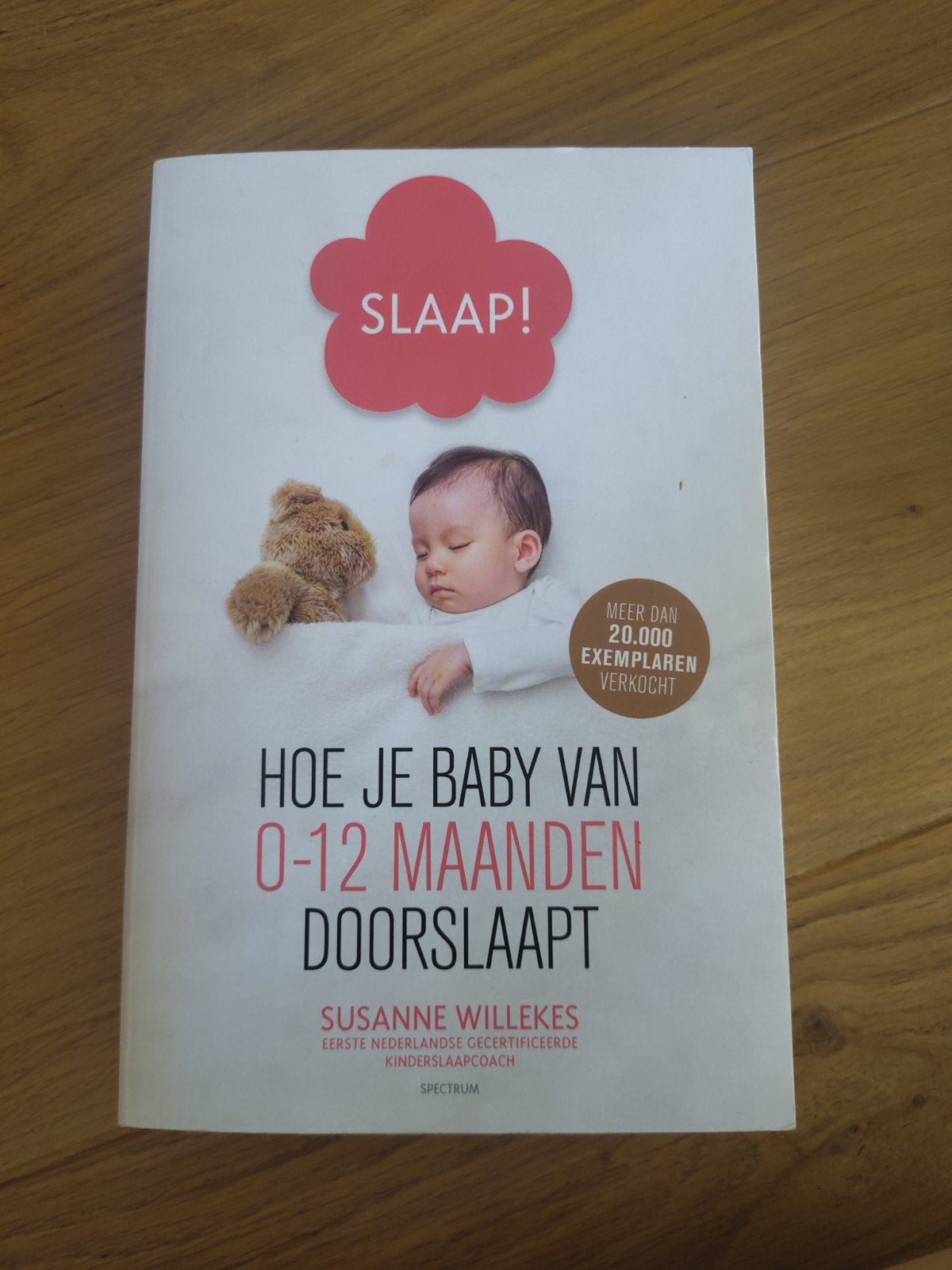 Slaap! Hoe je baby van 0-12 maanden doorslaapt, Ophalen of Verzenden, Zo goed als nieuw, Opvoeding tot 6 jaar, Susanne Willekes