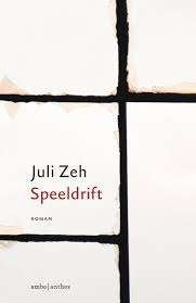 Juli Zeh: Speeldrift. Hardcover, Boeken, Ophalen of Verzenden, Zo goed als nieuw, Juli Zeh, Europa overig
