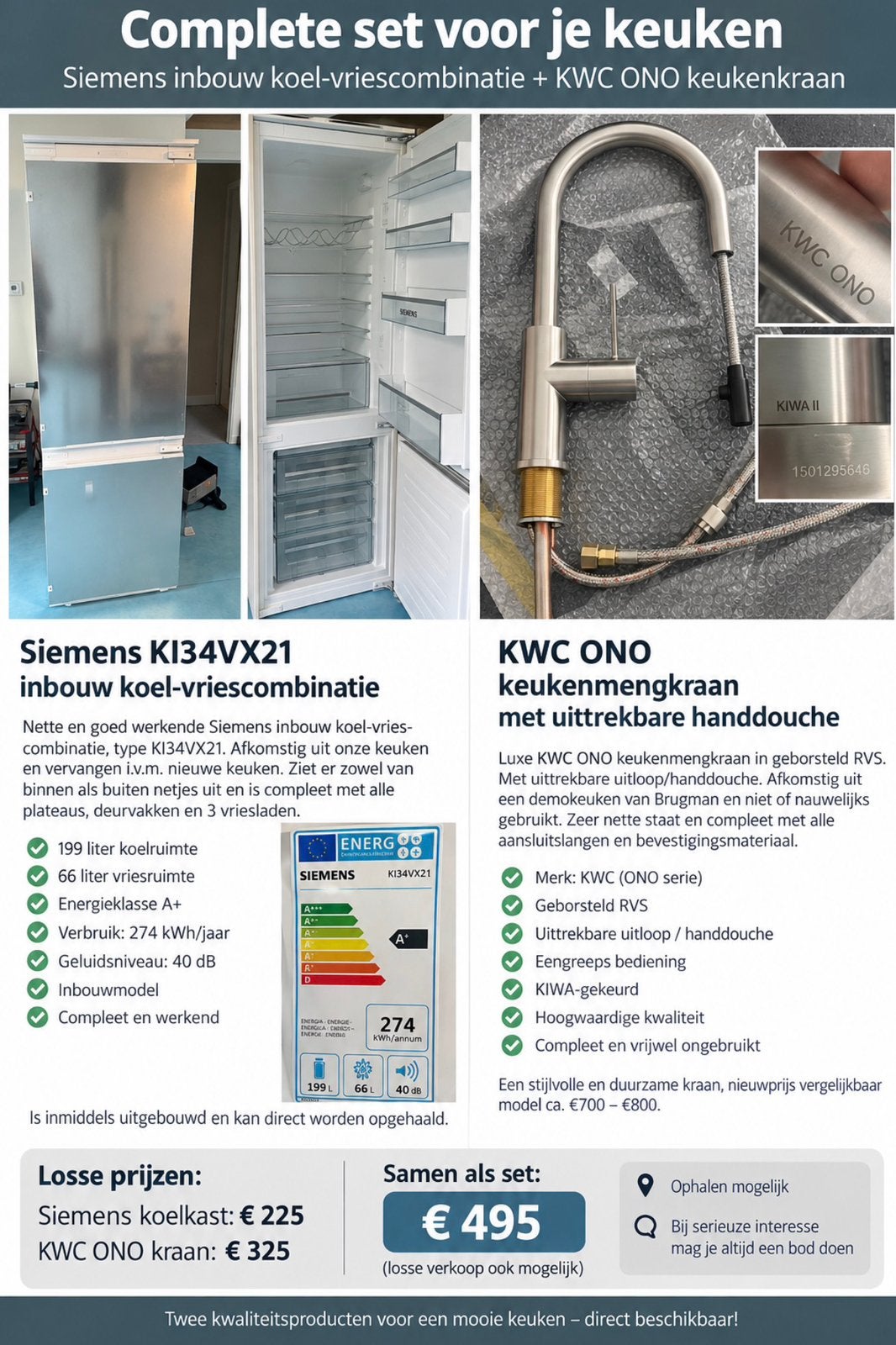 Siemens inbouw koel-vriescombinatie + KWC ONO RVS kraan, Ophalen of Verzenden, Zo goed als nieuw, Rvs, Kraan