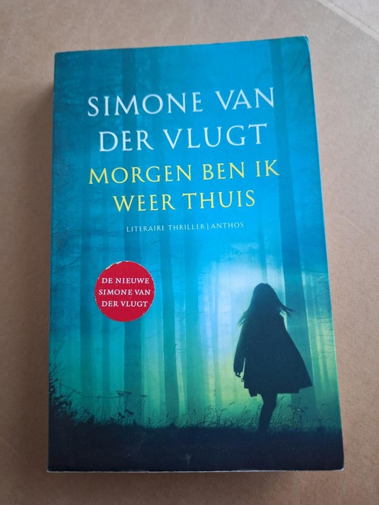 Morgen Ben Ik Weer Thuis - Simone van der Vlugt (Thriller), Ophalen of Verzenden, Gelezen, Simone van der Vlugt, Nederland