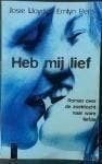 Heb mij lief - Josie Lloyd, Emlyn Rees, Ophalen of Verzenden, Zo goed als nieuw
