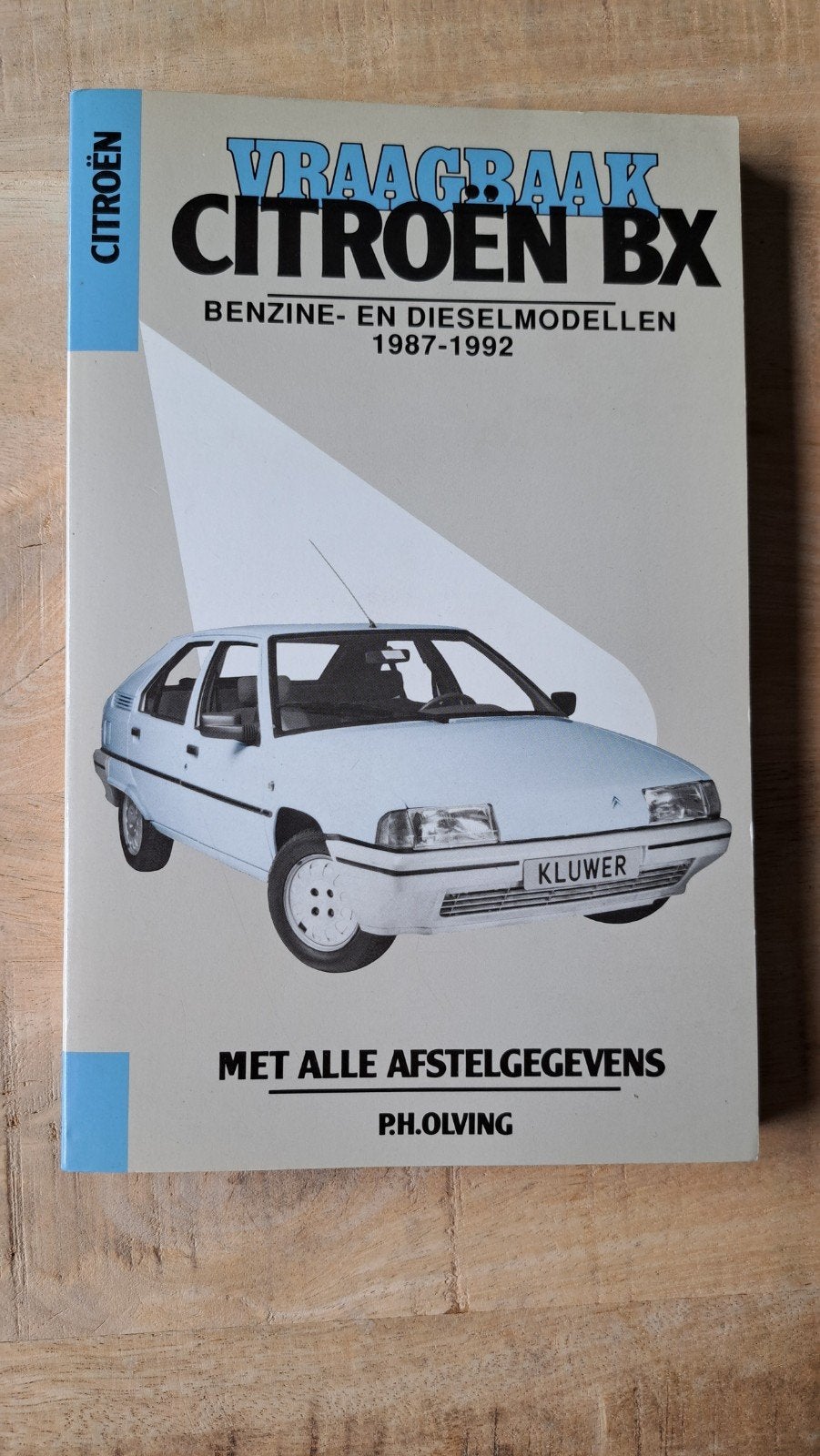 Vraagbaak Citroën BX Benzine- en Dieselmodellen 1987-1992, Ophalen of Verzenden