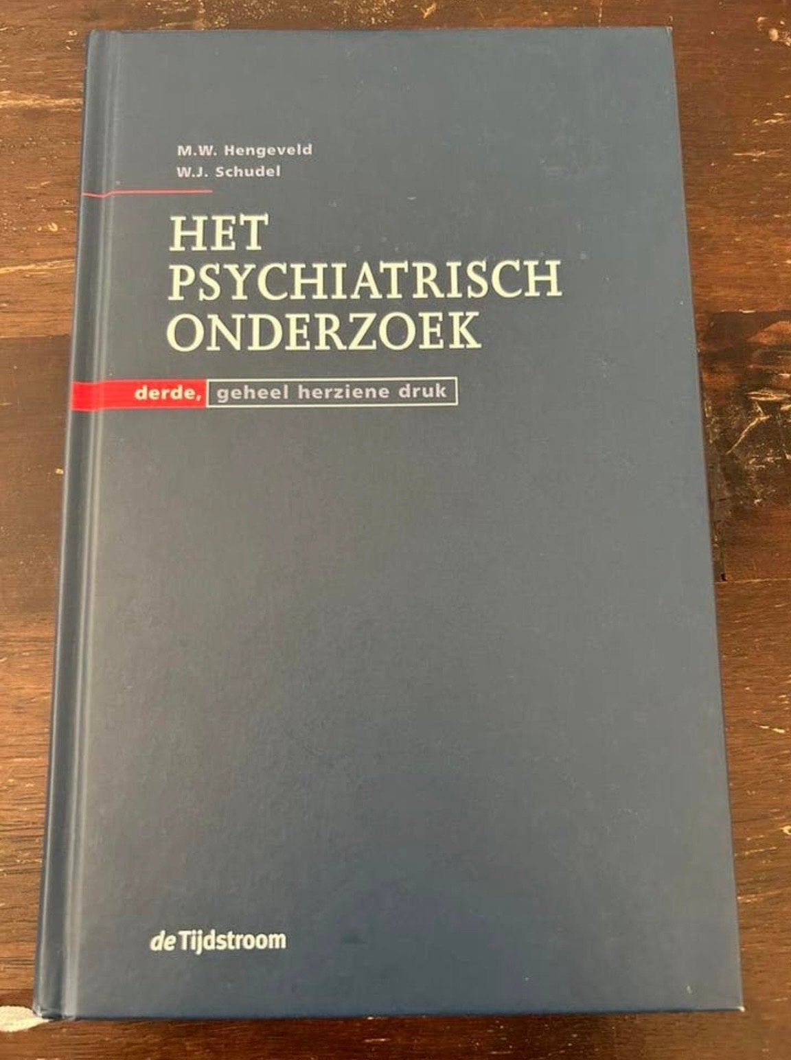 Het Psychiatrisch Onderzoek - M.W. Hengeveld, W.J. Schudel, Boeken, Studieboeken en Cursussen, Zo goed als nieuw, WO, Gamma, Ophalen of Verzenden
