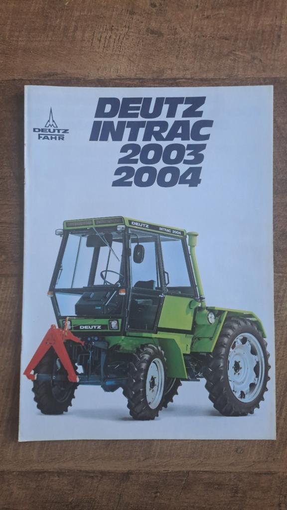Oude folder DEUTZ FAHR INTRAC 2003 - 2004 tractor, trekker, Ophalen of Verzenden, Zo goed als nieuw, Folder