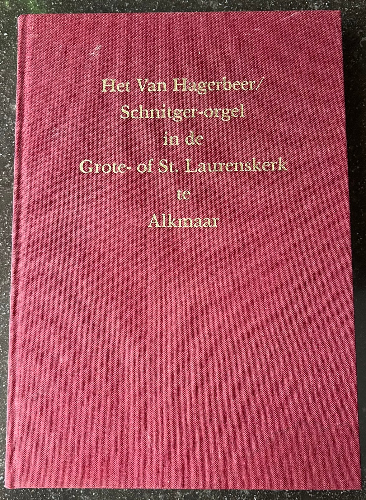 Het Van Hagerbeer/Schnitger-orgel -Grote- of St. Laurenskerk, Ophalen of Verzenden, Zo goed als nieuw, Jan Jongepier