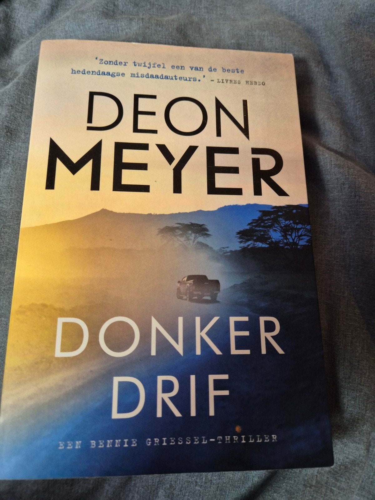 Donker Drif - Deon Meyer (Bennie Griessel-thriller), Boeken, Ophalen of Verzenden, Gelezen, Deon Meyer, Wereld overig