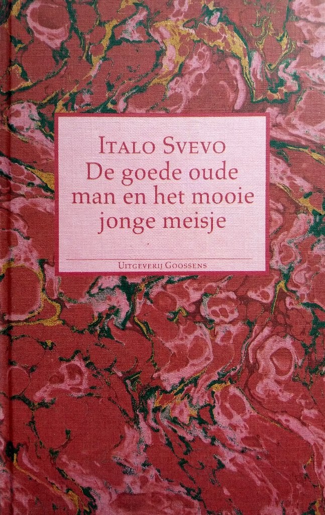 Italo Svevo - De goede oude man en het mooie jonge meisje, Boeken, Ophalen of Verzenden, Gelezen