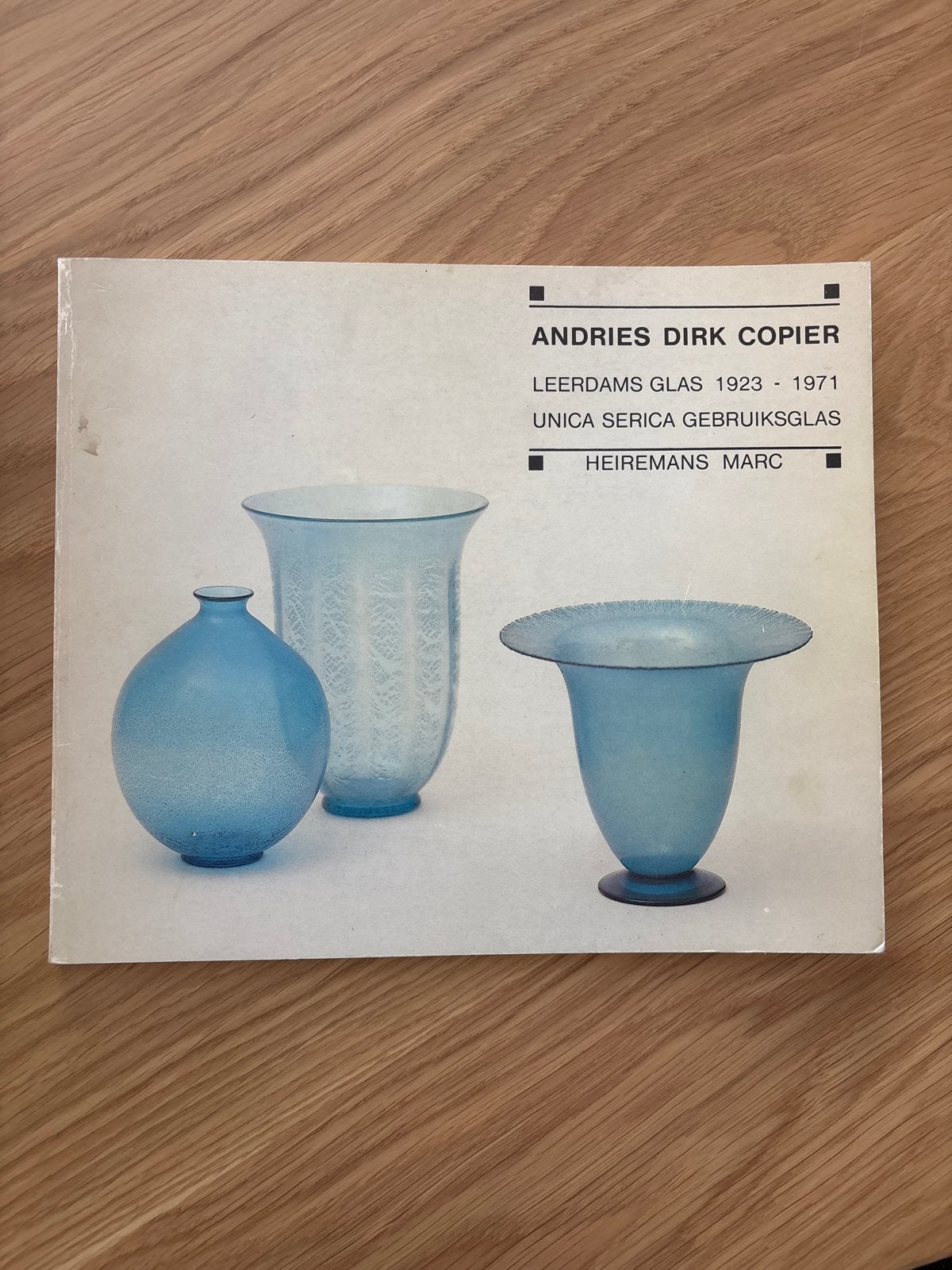 Andries Dirk Copier: Leerdams Glas 1923-1971, Ophalen of Verzenden, Gelezen, Overige onderwerpen