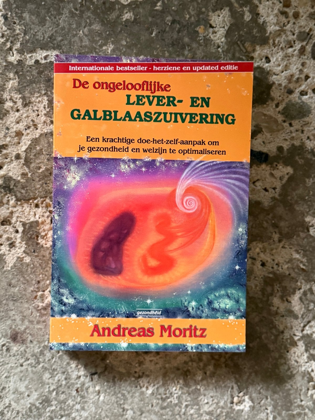 De ongelooflijke Lever- en Galblaaszuivering - Andreas Morit, Boeken, Verzenden, Gelezen, Gezondheid en Conditie