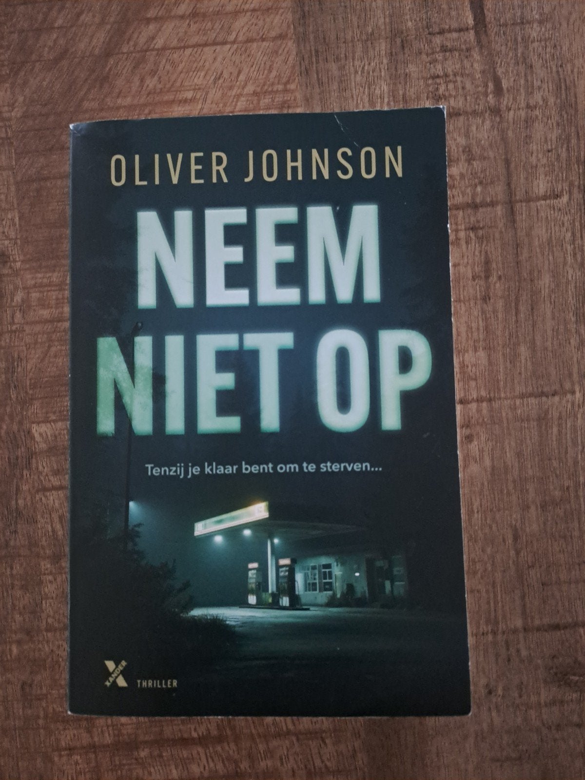 Neem Niet Op - Oliver Johnson (Thriller), Boeken, Ophalen of Verzenden, Zo goed als nieuw, Oliver Johnson, Wereld overig