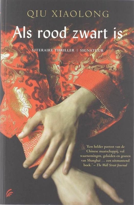 Qiu Xiaolong - Als rood zwart is, Ophalen of Verzenden, Zo goed als nieuw