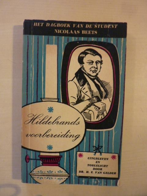 Hildebrands voorbereiding, dagboek Nicolaas Beets, Boeken, Ophalen of Verzenden, Gelezen, Sport