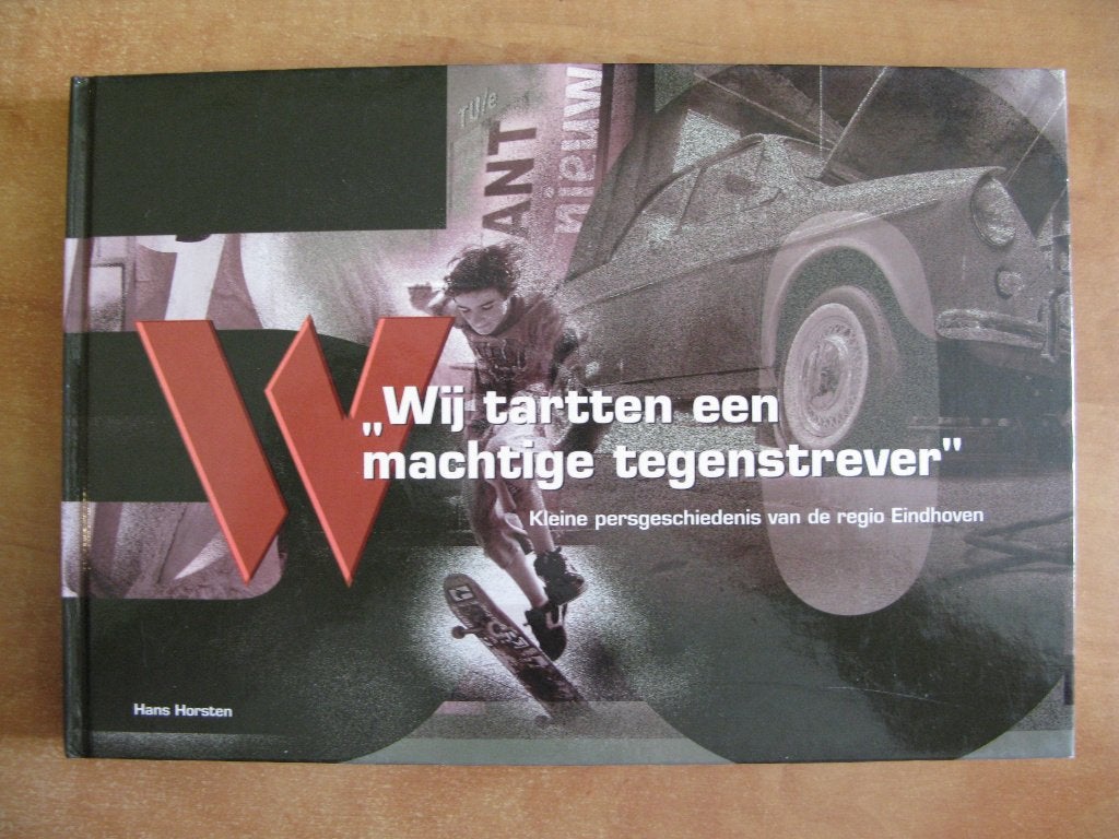 Kleine persgeschiedenis van de regio Eindhoven, Hans Horsten, Ophalen of Verzenden, 20e eeuw of later, Zo goed als nieuw