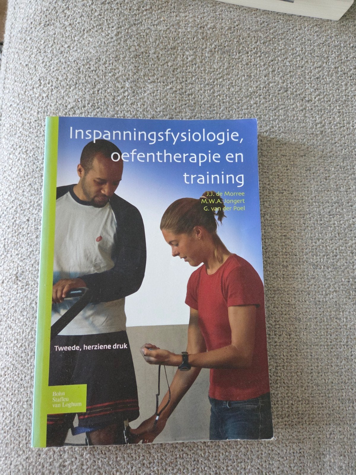 Inspanningsfysiologie, oefentherapie en training, Boeken, Studieboeken en Cursussen, Jan Jaap de Morree; Tinus Jongert; Gerard van der Poel