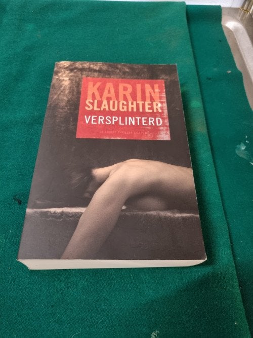 boek versplinterd karin slaughter, Boeken, Ophalen of Verzenden
