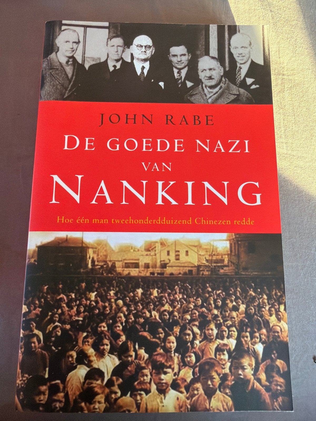 D4.  J. Rabe - De goede nazi van Nanking, Boeken, Ophalen of Verzenden, Zo goed als nieuw, J. Rabe
