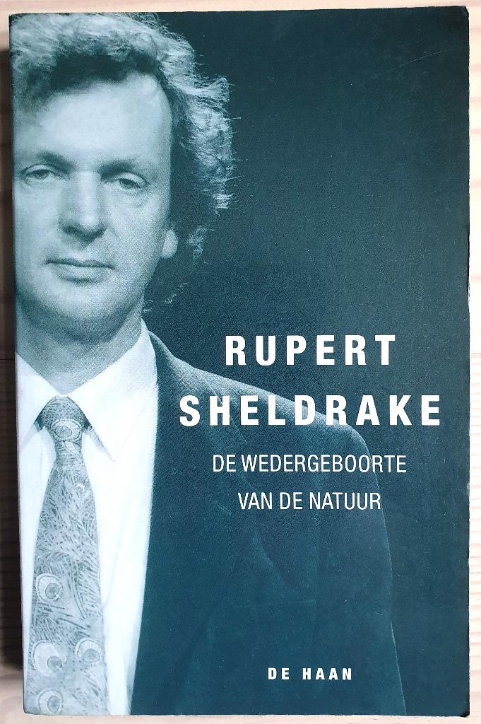 Wedergeboorte van de natuur - R. Sheldrake, €12 incl verzndn, Boeken, Spiritualiteit algemeen, Verzenden, Overige typen, Zo goed als nieuw