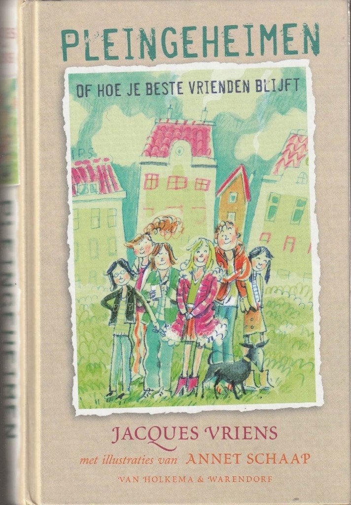 Pleingeheimen - jacques vriens ill: annet schaap"", Ophalen of Verzenden, Zo goed als nieuw, Jacques Vriens