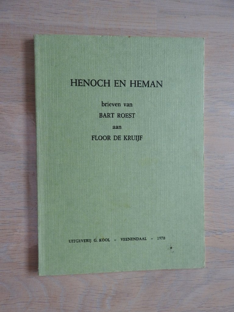 Henoch en Heman - Brieven van Bart Roest aan Floor de Kruijf, Ophalen of Verzenden, Zo goed als nieuw
