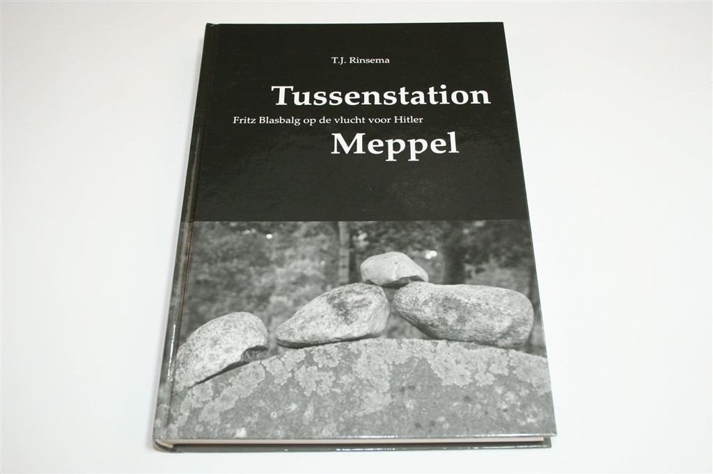 Tussenstation Meppel — Fritz Blasbalg Vlucht voor Hitler, Ophalen of Verzenden, Tweede Wereldoorlog, Zo goed als nieuw, Overige onderwerpen