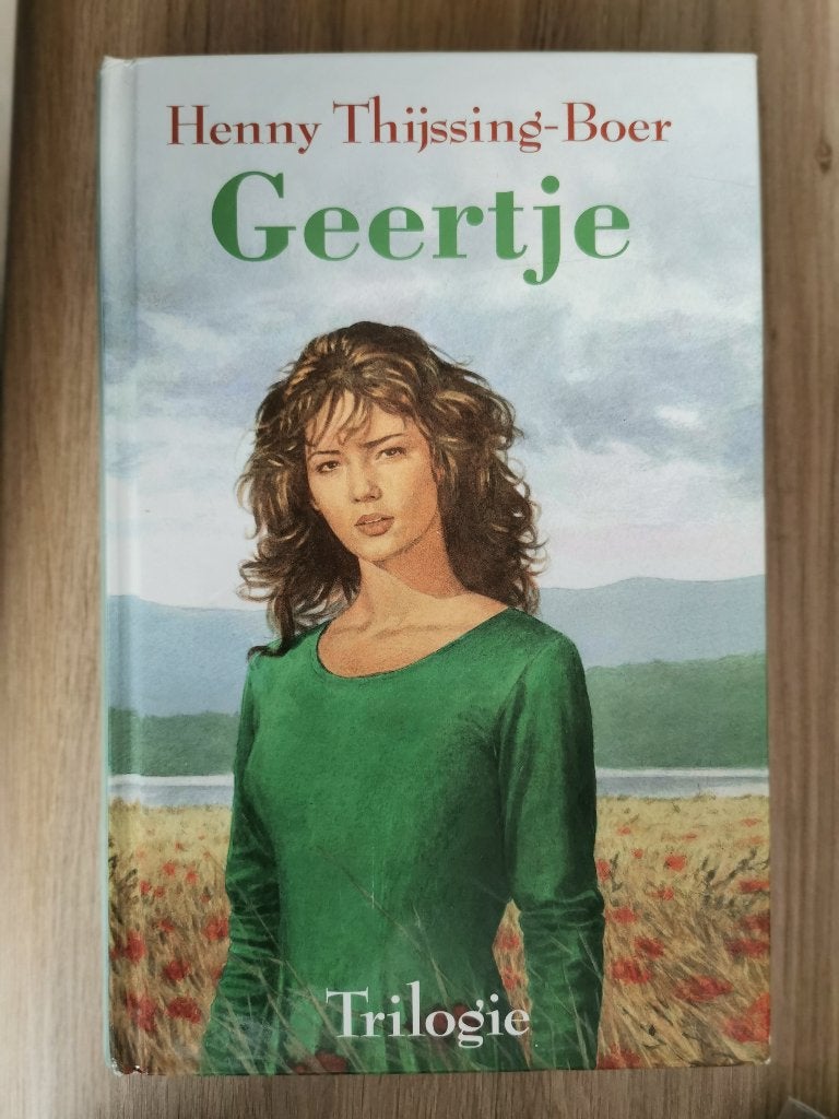 476 .. Henny Thijssing-Boer - Geertje trilogie, Ophalen of Verzenden, Gelezen