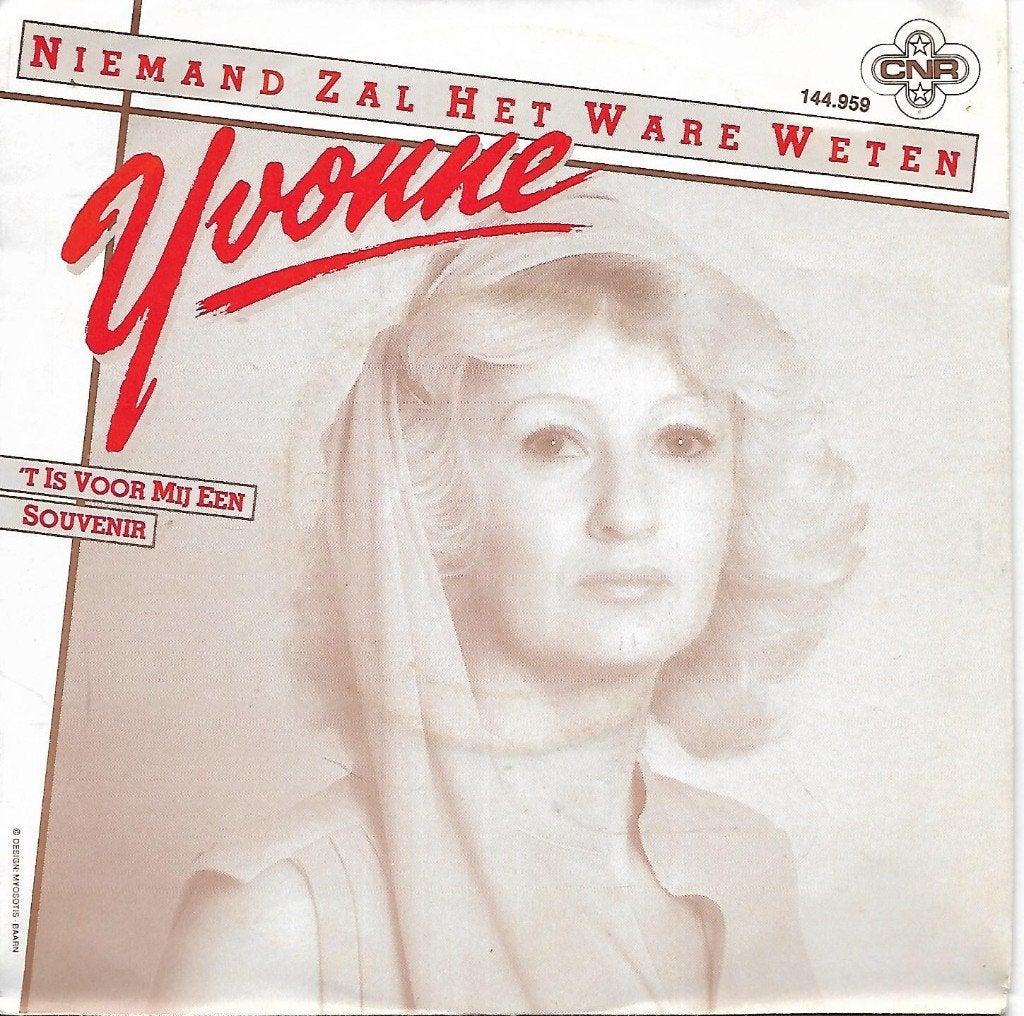 Yvonne - Niemand zal het ware weten, Ophalen of Verzenden, Zo goed als nieuw, 7 inch, Nederlandstalig