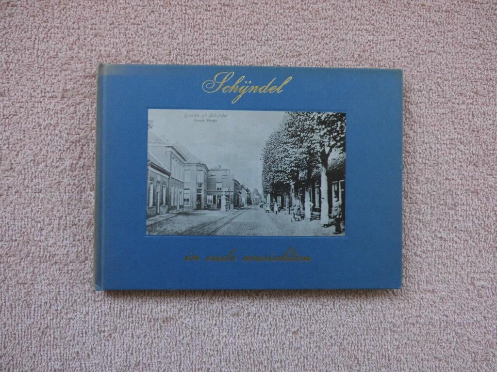 Schijndel in oude ansichten. van Bokhoven, Ophalen of Verzenden, Voor 1920, Ongelopen, Noord-Brabant