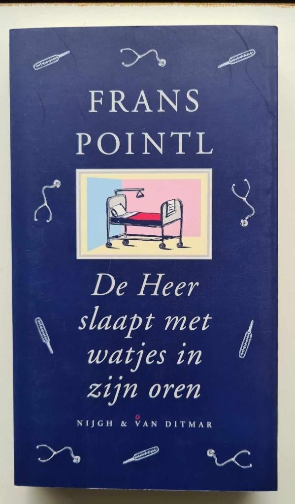 Frans Pointl - De Heer slaapt met watjes in zijn oren, Boeken, Ophalen of Verzenden, Zo goed als nieuw, Kunst en Cultuur