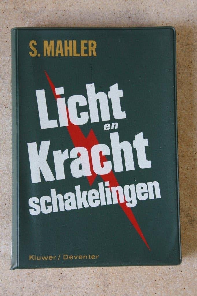 Licht en Krachtschakelingen. S. Mahler, Boeken, S. Mahler, Elektrotechniek, Ophalen of Verzenden, Zo goed als nieuw