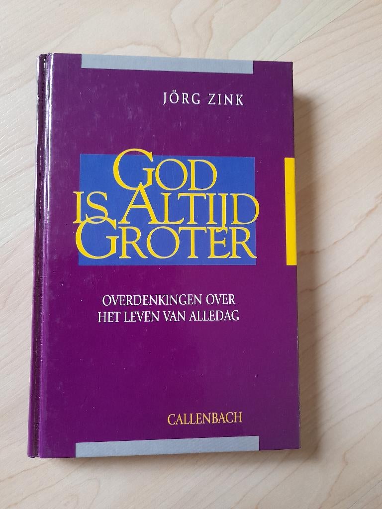 GOD IS ALTIJD GROTER door Jorg Zink Overdenkingen over het, Boeken, Ophalen of Verzenden, Zo goed als nieuw