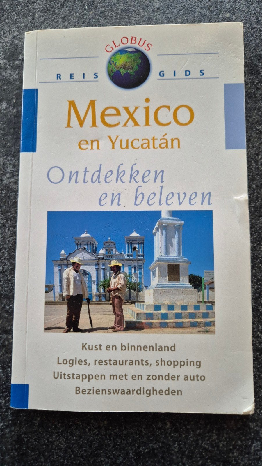 Reisgids Mexico en Yucatán - Ontdekken en Beleven, Ophalen of Verzenden, Reisgids of -boek, Noord-Amerika, Gelezen