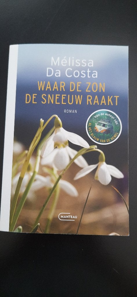 Waar de zon de sneeuw raakt  /  Melissa da Costa, Ophalen of Verzenden, Nieuw