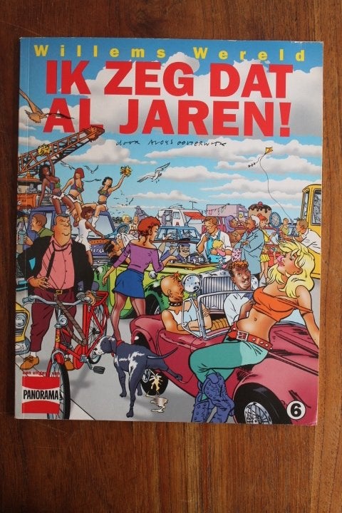 Aloys Oosterwijk : Willems Wereld #6 - Ik zeg dat al jaren!, Boeken, Stripboeken, Eén stripboek, Ophalen of Verzenden, Gelezen