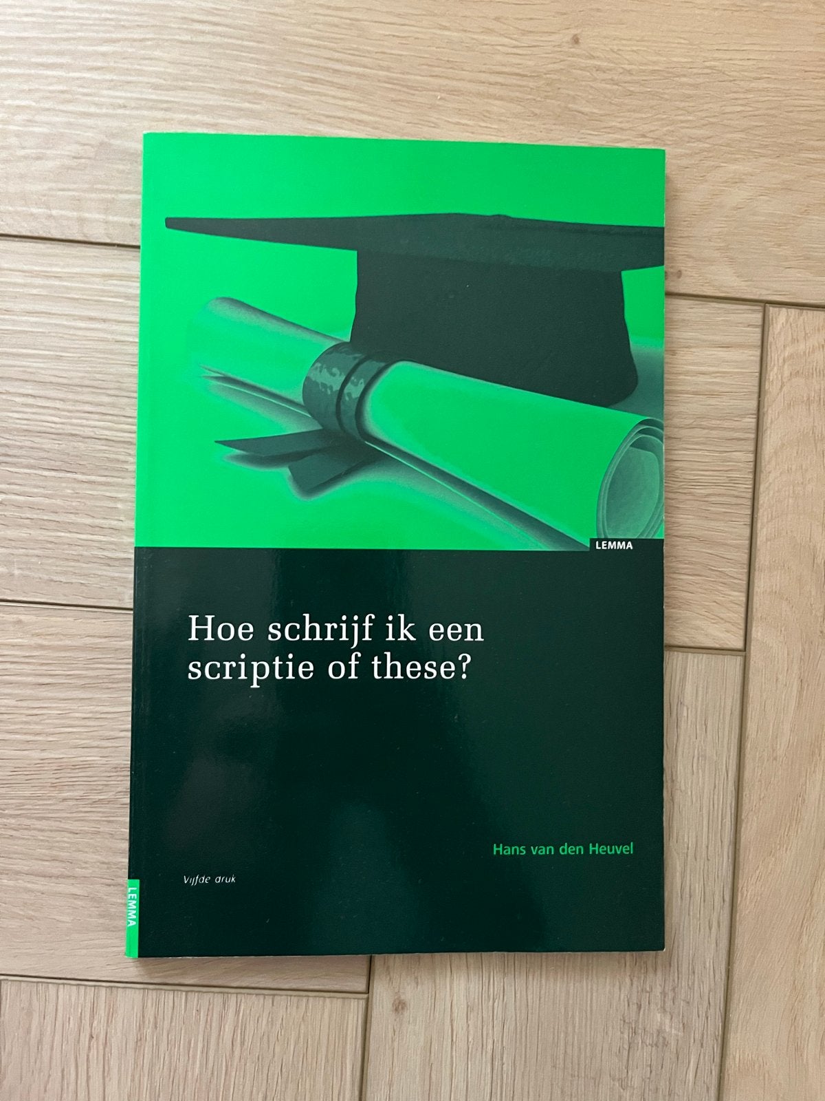 Hoe schrijf ik een scriptie of these? - Hans van den Heuvel, Ophalen, Gamma, Zo goed als nieuw, HBO