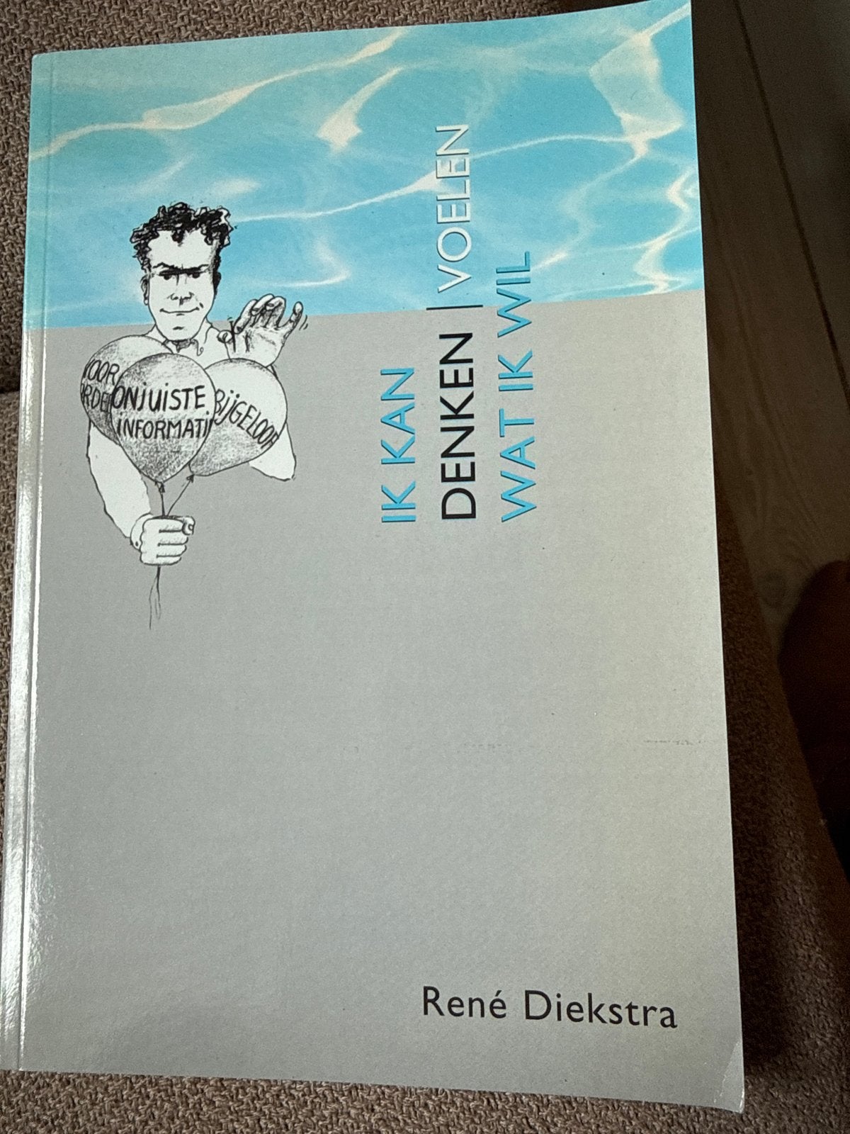 R.F.W. Diekstra - Ik kan denken voelen wat ik wil, Ophalen of Verzenden, Zo goed als nieuw, Ontwikkelingspsychologie, R.F.W. Diekstra