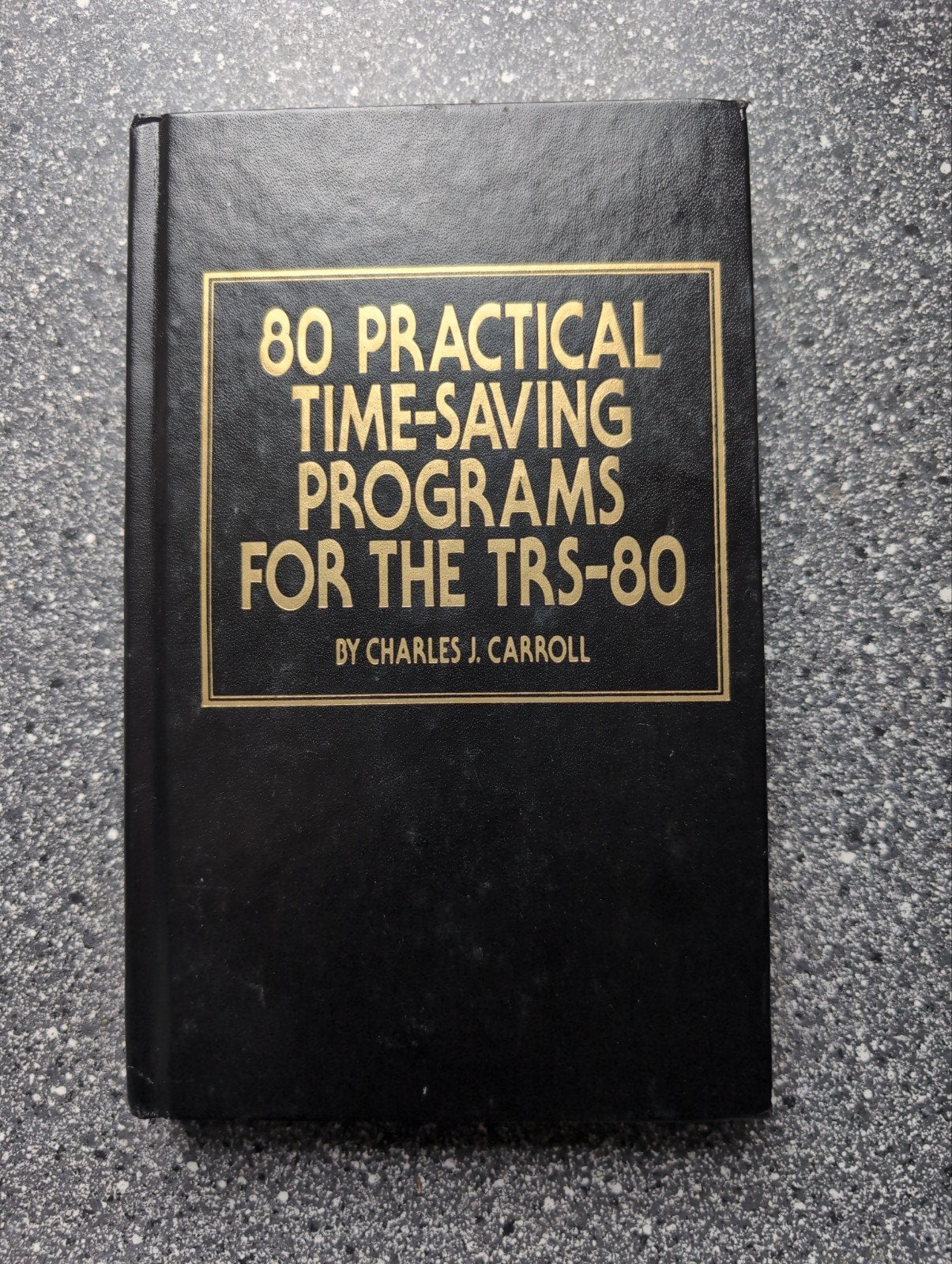 '80 Practical time-saving programs for the TRS-80' - Carroll, Ophalen of Verzenden, Beta, Zo goed als nieuw, HBO
