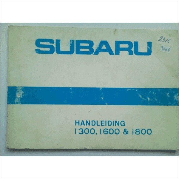 Subaru 1300 1600 1800 Instructieboekje 1981 #2 Nederlands, Ophalen of Verzenden