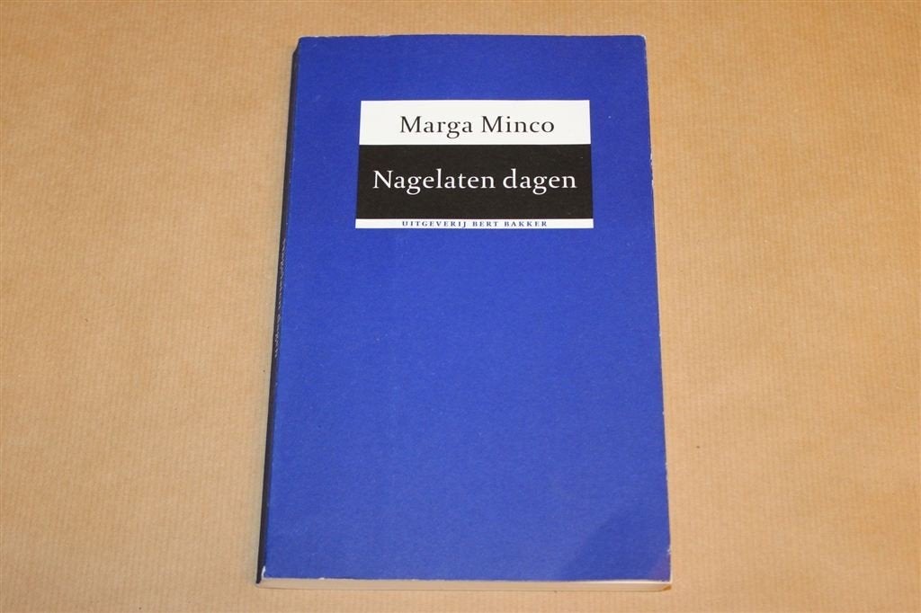 Nagelaten Dagen — Marga Minco, Bakker 2006, Ophalen of Verzenden, Gelezen