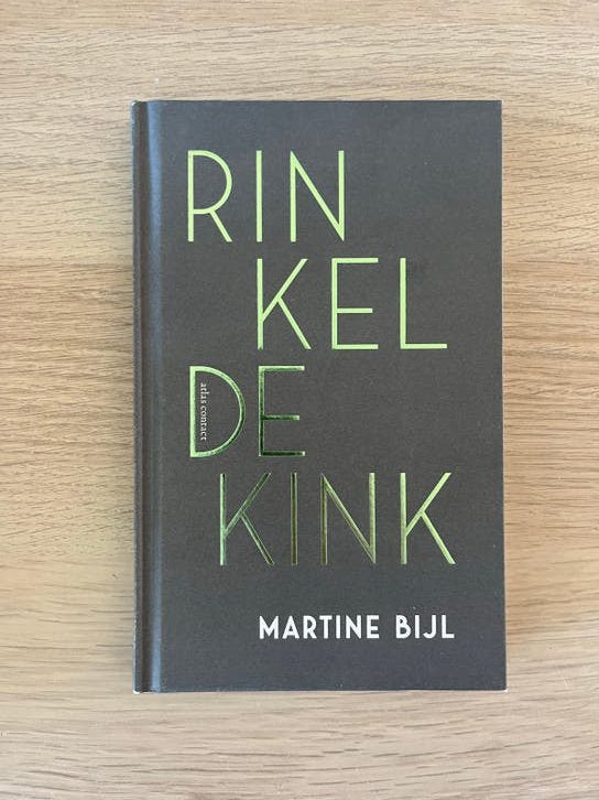 De Kink - Martine Bijl (hardcover), Boeken, Literatuur, Ophalen of Verzenden, Zo goed als nieuw, Nederland