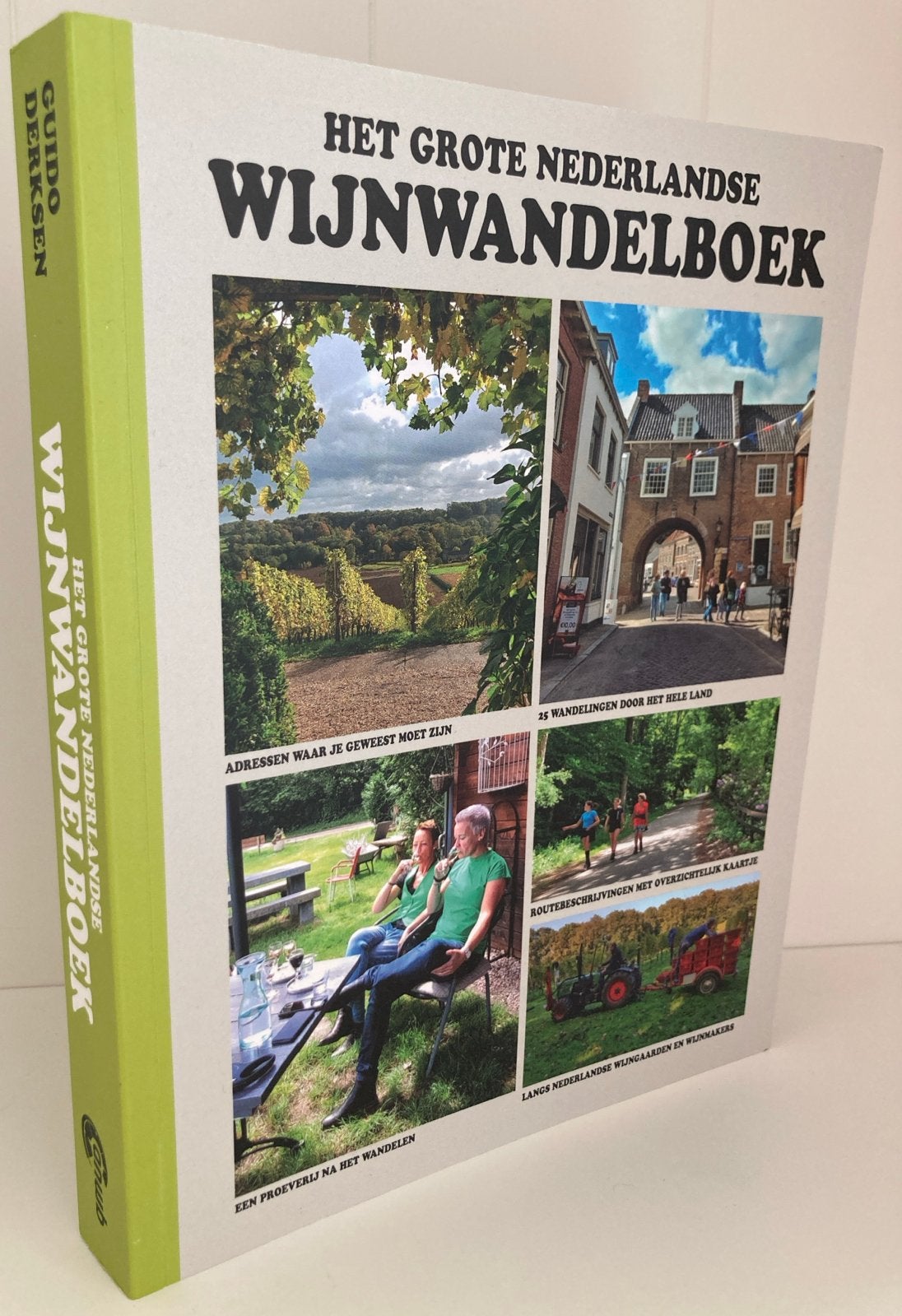 Het Grote Nederlandse Wijnwandelboek - Guido Derksen, Boeken, Reisgidsen, Overige merken, Fiets- of Wandelgids, Ophalen of Verzenden