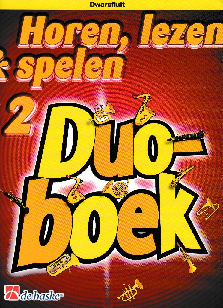 Horen Lezen Dwarsfluit  Duo en Speel boek 2, Muziek en Instrumenten, Bladmuziek, Gebruikt, Verzenden, Overige genres, Dwarsfluit of Piccolo