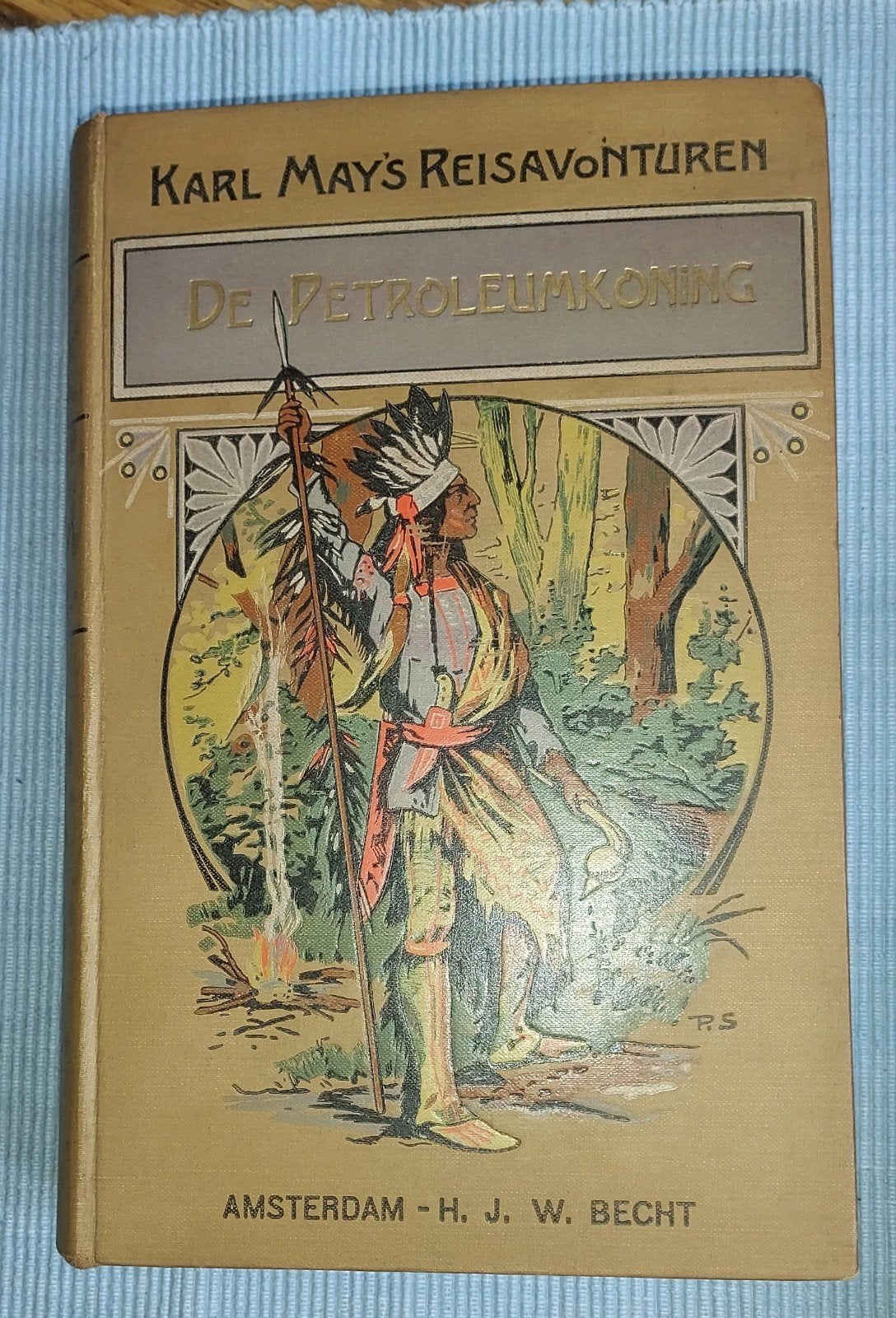 Antiek Karl May boek - De Petroleumkoning (5e druk, 1928) -, Gelezen, Karl May, Ophalen of Verzenden, Fictie