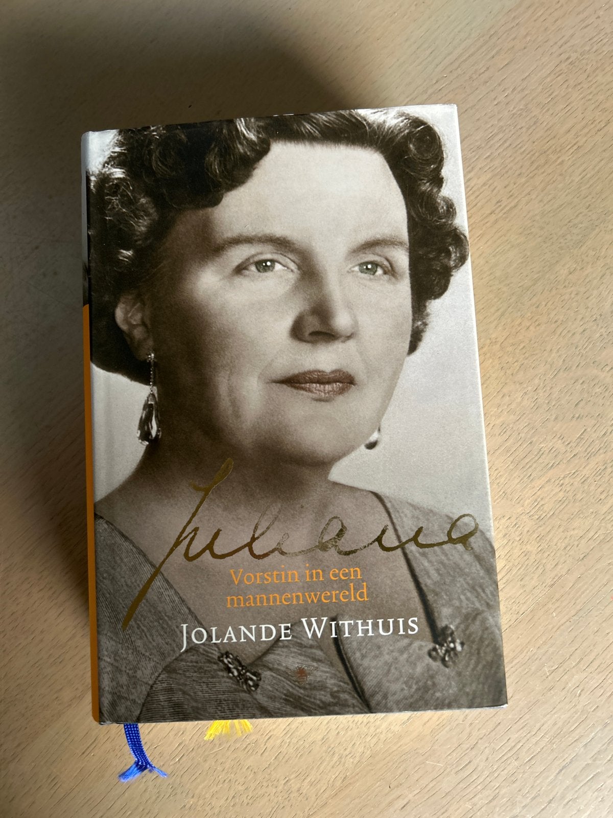 Juliana: Vorstin in een mannenwereld - Jolande Withuis, Ophalen of Verzenden, Zo goed als nieuw, Politiek