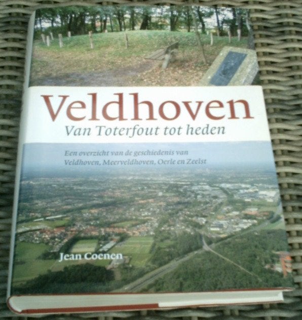 Veldhoven. Van Toterfout tot heden. Jean Coenen., Ophalen of Verzenden, Zo goed als nieuw